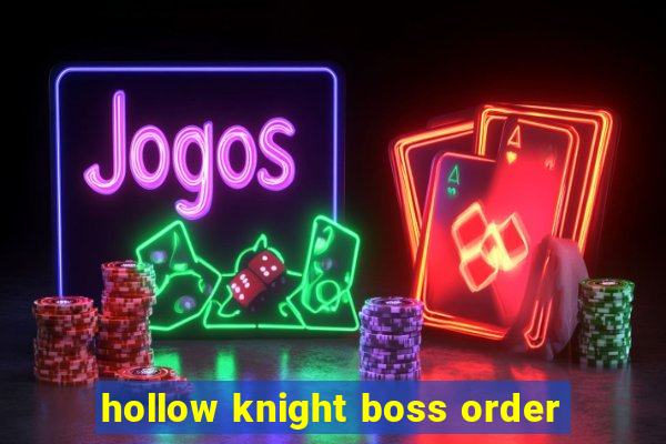 hollow knight boss order